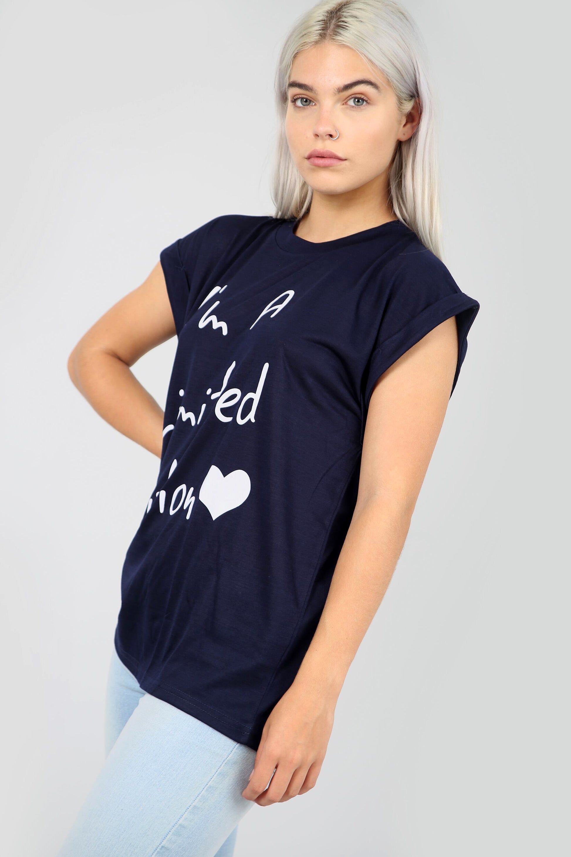 I Am Limited Edition Slogan Turn Up Sleeve Tshirt - bejealous-com