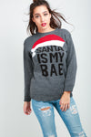 Long Sleeve Santa Is My Bae Jumper - bejealous-com