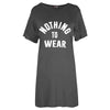 Mia Nothing to wear Oversized T Shirt Mini Dress